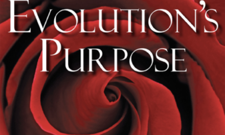 Evolution’s Purpose: A Creation Story for Our Time