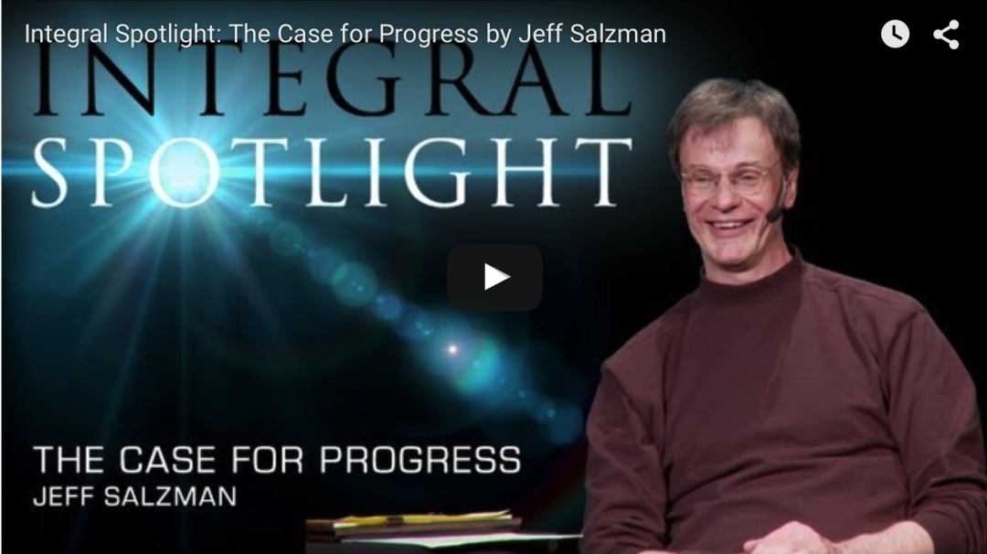 Integral Spotlight: The case for progress