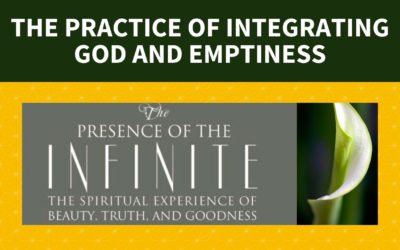 The practice of integrating God and Emptiness: a conversation with Steve McIntosh