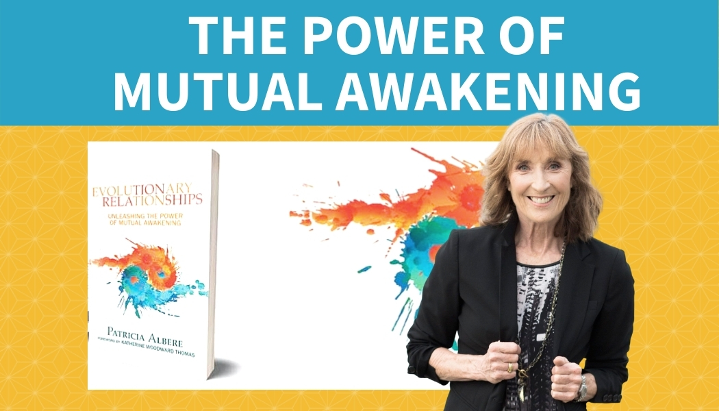 The Power of Mutual Awakening