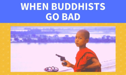 When Buddhists Go Bad: The Tragedy in Myanmar (And Why Development Trumps Doctrine)
