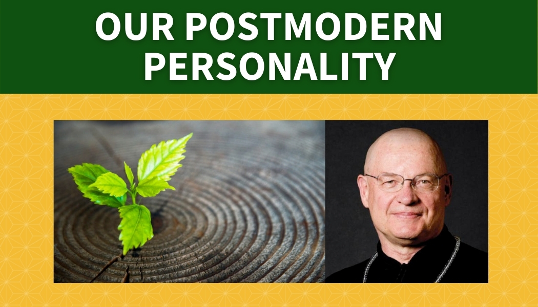 Our Postmodern Personality
