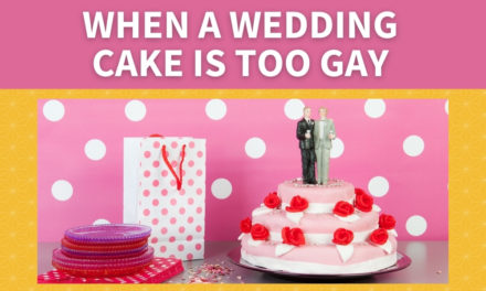 When a Cake is Too Gay