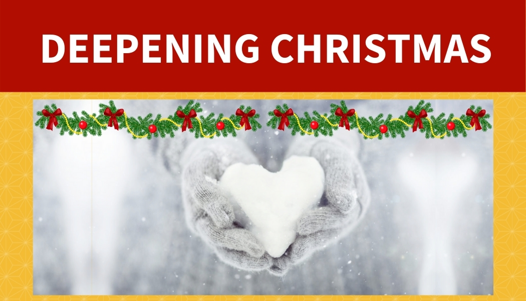 Deepening Christmas