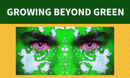 Growing Beyond Green