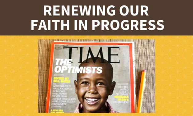 Renewing our faith in progress