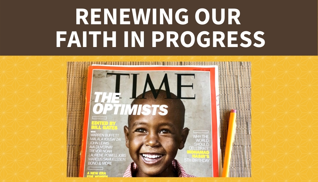 Renewing our faith in progress