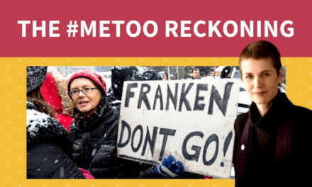 The #MeToo Reckoning