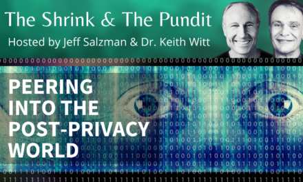 Peering into the Post-Privacy World