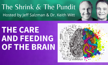 The Care and Feeding of the Brain