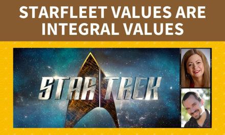 Starfleet Values Are Integral Values