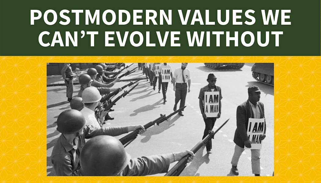 Postmodern Values We Can’t Evolve Without