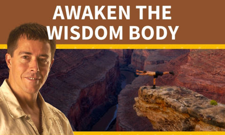 Awaken the Wisdom Body