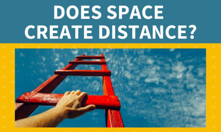 Does Space Create Distance?