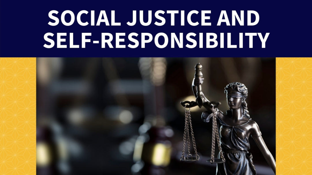 Social Justice and Self-Responsibility