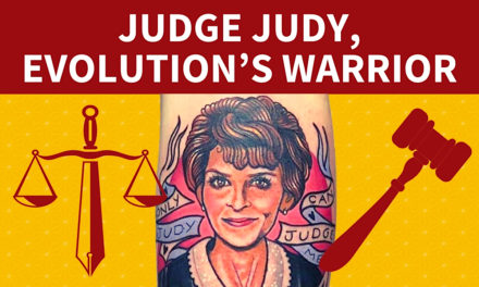 Judge Judy, Evolution’s Warrior