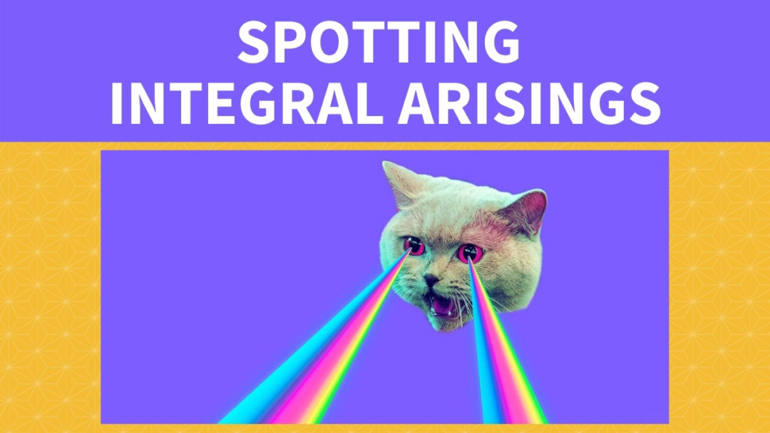 Spotting Integral Arisings