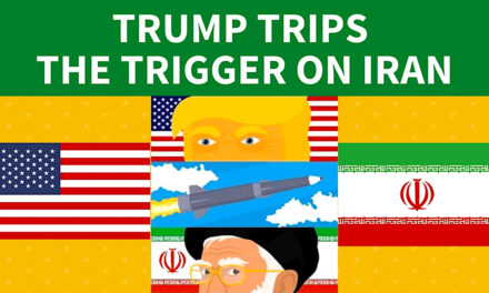 Trump Trips the Trigger on Iran