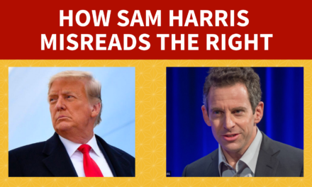 How Sam Harris Misreads the Right
