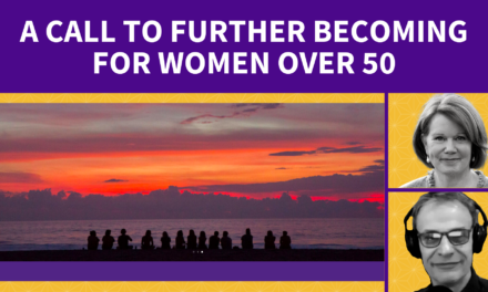 A Call To Further Becoming for Women Over 50
