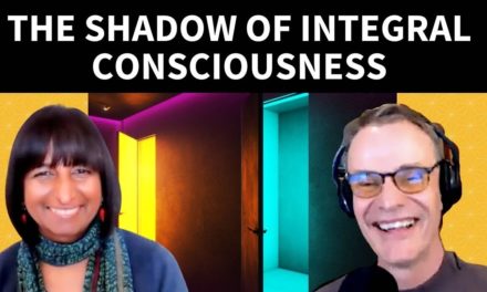 The Light and Shadow of Integral Consciousness