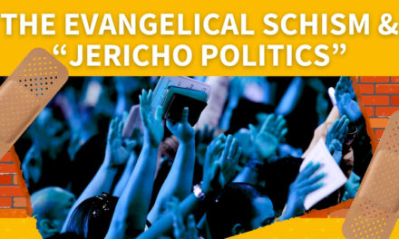 The Evangelical Schism