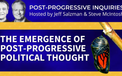The Emergence of Post-Progressive Political Thought