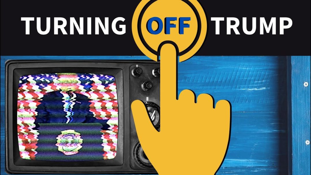 Turning Off Trump