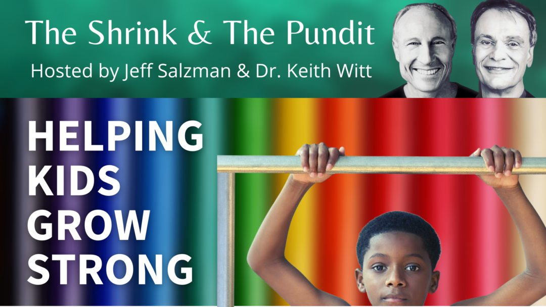Helping Kids Grow Strong: A Conversation with Dr. Keith Witt