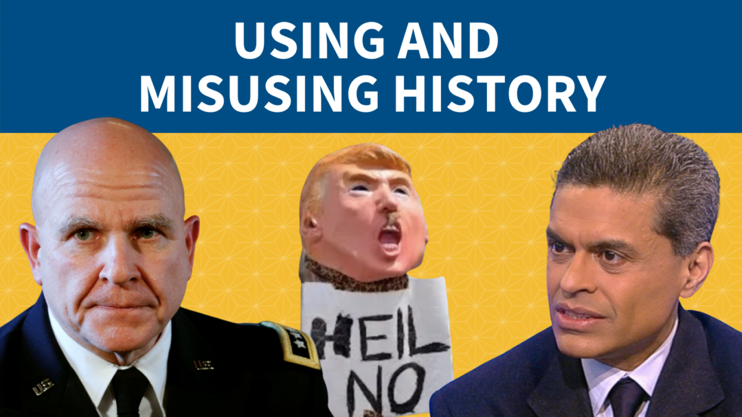 Using and Misusing History