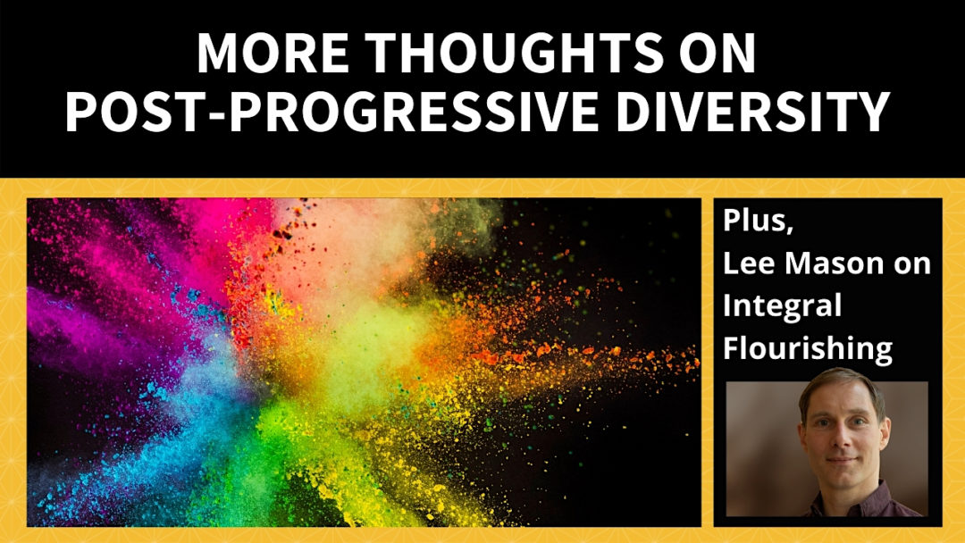 More on Post-Progressive Diversity