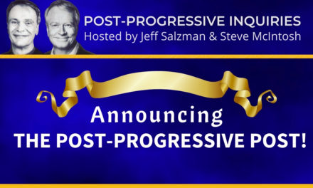 Announcing The Post-Progressive Post!