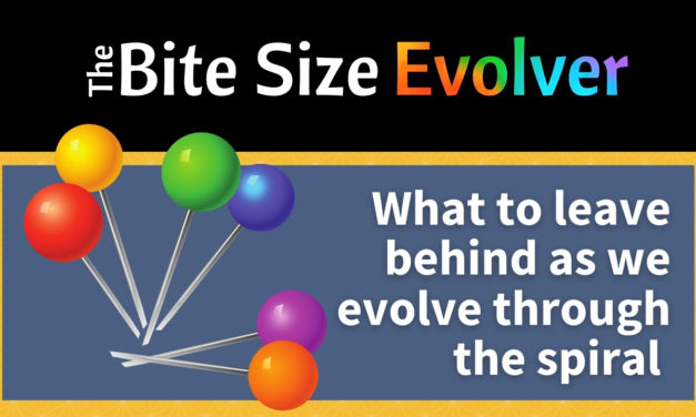 Bite Size: What To Leave Behind As We Evolve – 4 mins