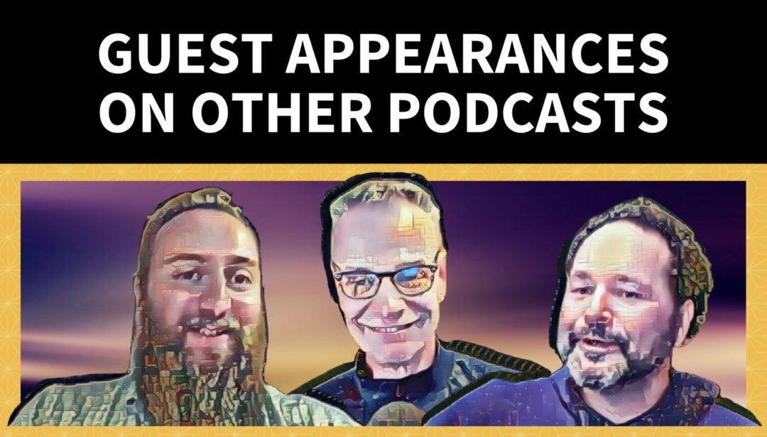 Guest appearances on other podcasts