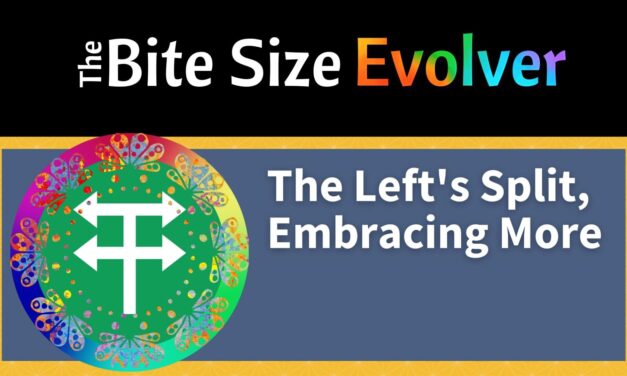 The Left’s Split, Embracing More (6 minutes)