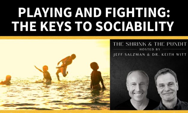 Playing and Fighting: The Keys to Sociability