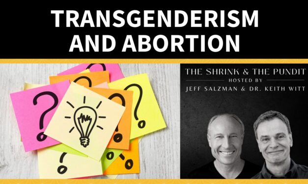 Transgenderism and Abortion