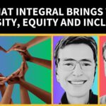 What Integral Brings to Diversity, Equity and Inclusion