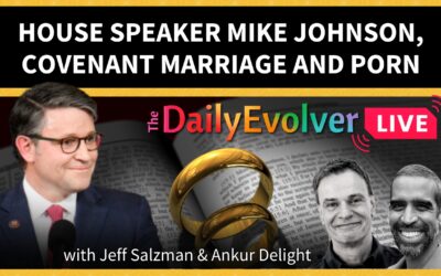 House Speaker Mike Johnson, Covenant Marriage and Porn